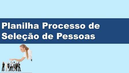 Processo de Seleção de Pessoas - SOUZA Planilhas Gerenciais